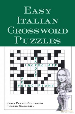 Easy Italian Crossword Puzzles NTC FOREIGN LANGUAGE - Nancy Goldhagen [KSIĄŻKA]