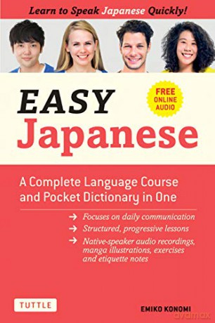 Easy Japanese: A Complete Language Course and Pocket Dictionary in One Free Online Audio Easy Language Series - Emiko Konomi [KSIĄŻKA]