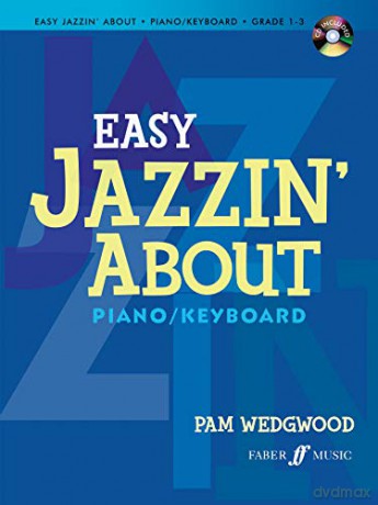 Easy Jazzin' About: (With Free Audio Cd) - Pam Wedgwood [KSIĄŻKA]