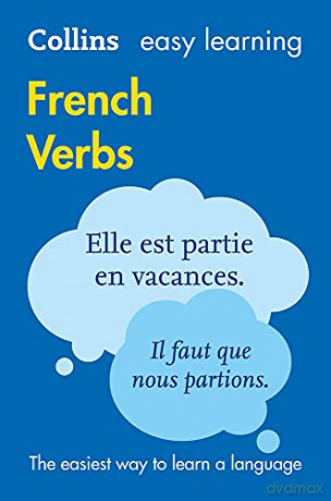 Easy Learning French Verbs: Trusted support for learning Collins Easy Learning French - Collins Dictionaries [KSIĄŻKA]