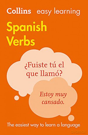Easy Learning Spanish Verbs: Trusted support for learning Collins Easy Learning Spanish - Collins Dictionaries [KSIĄŻKA]