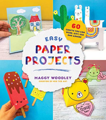 Easy Paper Projects: 60 Crafts You Can Wear, Gift, Use and Admire - Maggy Woodley [KSIĄŻKA]