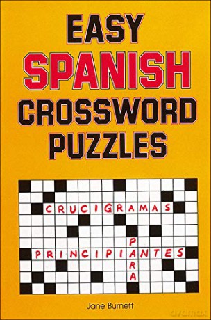 Easy Spanish Crossword Puzzles NTC FOREIGN LANGUAGE - Jane Burnett [KSIĄŻKA]