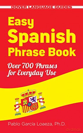 Easy Spanish Phrase Book NEW EDITION Dover Large Print Classics - Garcia Loaeza [KSIĄŻKA]