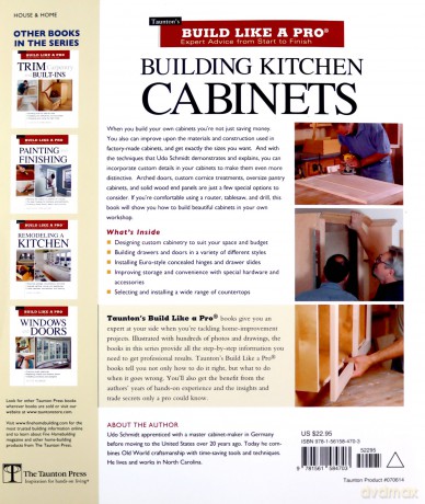 Building Kitchen Cabinets (Build Like A Pro): Taunton's Blp: Expert Advice From Start To Finish (Build Like A Pro - Expert Advice From Start To Finish) - Udo Schmidt [KSIĄŻKA]