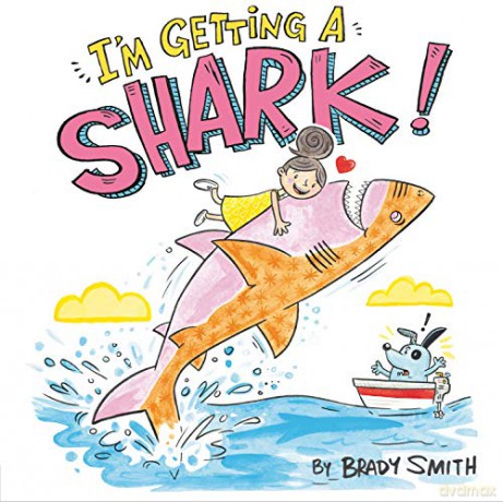 I'M Getting A Shark! - Brady [KSIĄŻKA]
