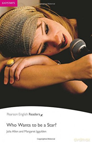 Easystart: Who Wants to be a Star: Easystarts Pearson English Graded Readers - Margaret Iggulden [KSIĄŻKA]