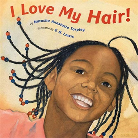 I Love My Hair! - Natasha Anastasia Tarpley [KSIĄŻKA]