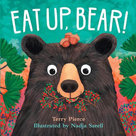 Eat Up, Bear! - Terry Pierce [KSIĄŻKA]