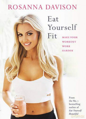 Eat Yourself Fit - Rosanna Davison [KSIĄŻKA]