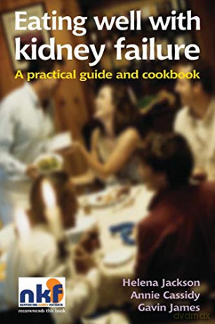 Eating Well with Kidney Failure: A Practical Guide and Cookbook Class Health - Helena Jackson [KSIĄŻKA]