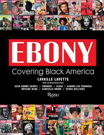 Ebony: Covering the First 75 Years - Lavaille Lavette [KSIĄŻKA]