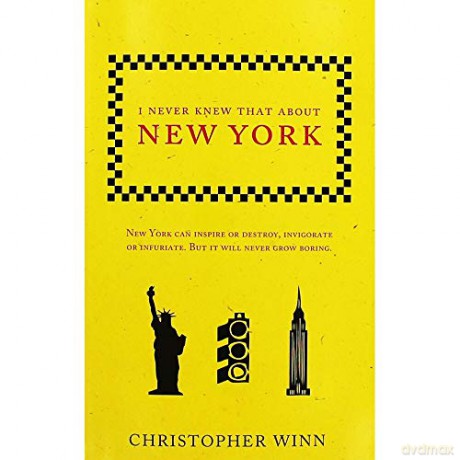 Ebury Press I Never Knew That About New York [KSIĄŻKA]