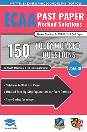 ECAA Past Paper Worked Solutions: Detailed Step-By-Step Explanations for over 200 Questions, Includes all Past Papers, Economics Admissions Assessment, UniAdmissions - David Meacham [KSIĄŻKA]