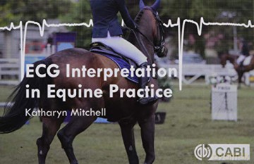 ECG Interpretation in Equine Practice - Katharyn Mitchell [KSIĄŻKA]