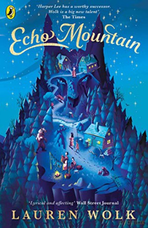 Echo Mountain - Lauren Wolk [KSIĄŻKA]