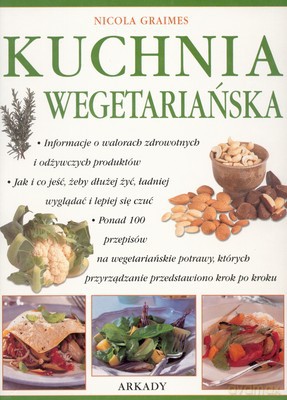 Kuchnia Wegetariańska - Nicola Graimes [KSIĄŻKA]