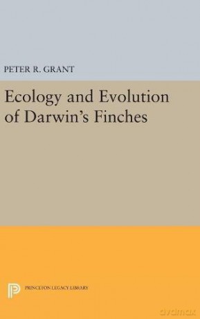 Ecology and Evolution of Darwin's Finches Princeton Science Library Edition: Princeton Science Library Edition: 5133 Princeton Legacy Library, 5133 - Jonathan Weiner [KSIĄŻKA]