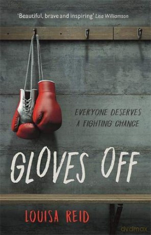 Gloves Off - Louisa Reid [KSIĄŻKA]