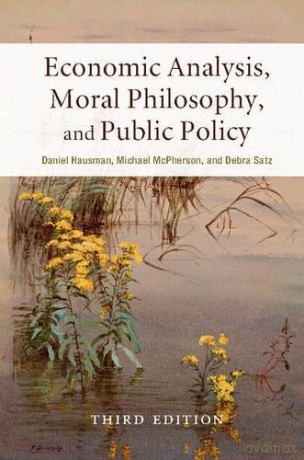 Economic Analysis, Moral Philosophy, and Public Policy - Daniel Hausman [KSIĄŻKA]