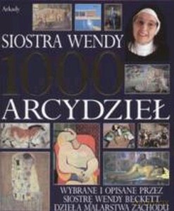 1000 Arcydzieł - Wendy Beckett [KSIĄŻKA]