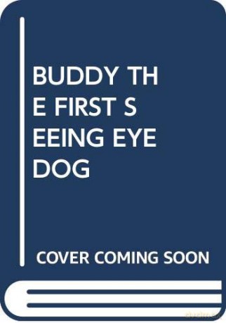Buddy The First Seeing Eye Dog (My Arabic Library) - Scholastic [KSIĄŻKA]