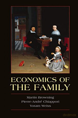 Economics of the Family Cambridge Surveys of Economic Literature - Martin Browning [KSIĄŻKA]