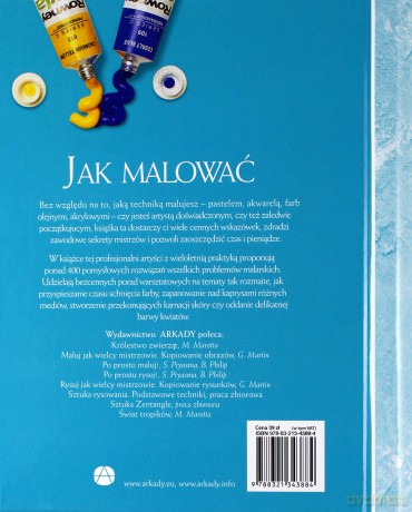Jak Malować Akwarela Olej Pastel Akryl (twarda) [KSIĄŻKA]