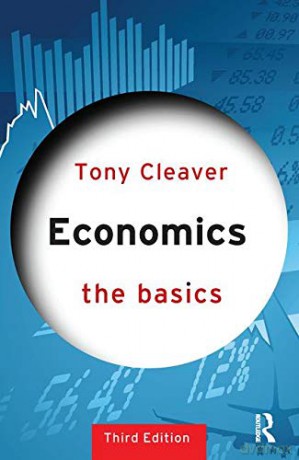 Economics: The Basics - Tony Cleaver [KSIĄŻKA]