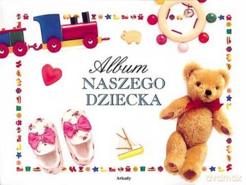 Album Naszego Dziecka - Caroline Ashau [KSIĄŻKA]