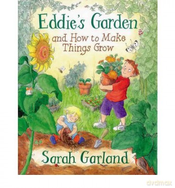 Eddie's Gardenand How to Make Things Grow - Sarah Garland [KSIĄŻKA]