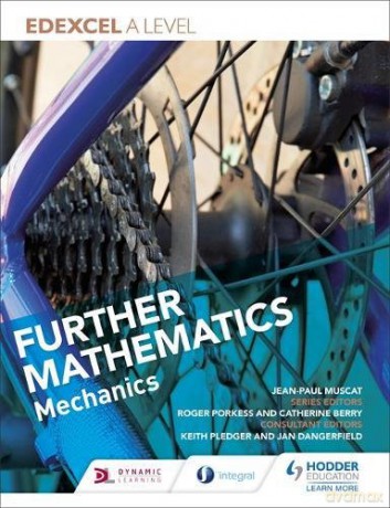 Edexcel A Level Further Mathematics Mechanics - Jean-Paul Muscat [KSIĄŻKA]
