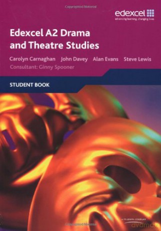 Edexcel A2 Drama and Theatre Studies Student book - John Davey [KSIĄŻKA]