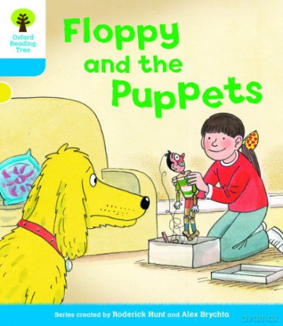 Oxford Reading Tree: Level 3: Decode And Develop: Floppy And The Puppets (Oxford Reading Tree: Biff, Chip And Kipper Decode And Develop) - Roderick Hunt [KSIĄŻKA]