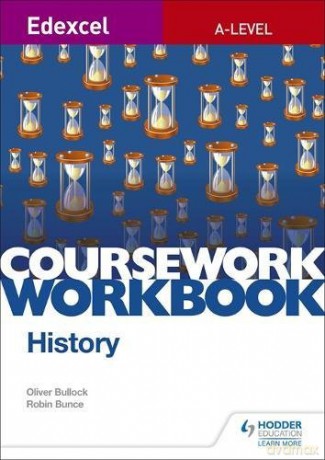 Edexcel A-level History Coursework Workbook Edexcel a Level History Workbk - Oliver Bullock [KSIĄŻKA]
