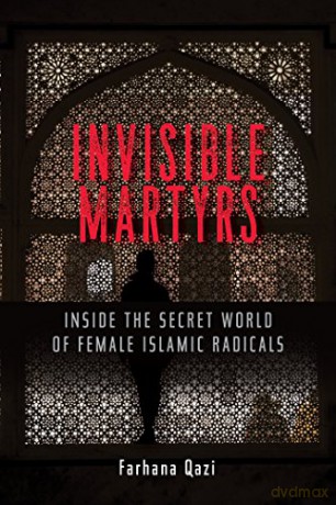 Not My Religion: Inside The Secret World Of Female Islamic Radicals - Farhana Qazi [KSIĄŻKA]
