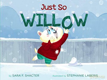 Just So Willow - Sara F. Shacter [KSIĄŻKA]