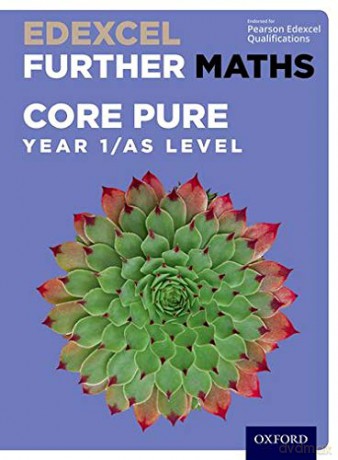 Edexcel Further Maths: Core Pure Year 1/AS Level Student Book - David Bowles [KSIĄŻKA]