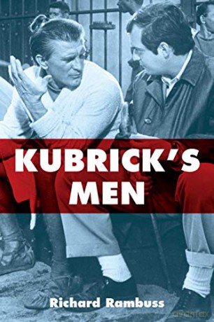 Kubrick's Men - Richard Rambuss [KSIĄŻKA]