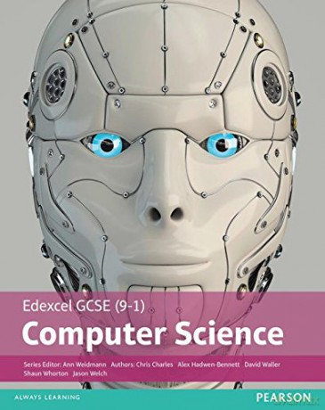 Edexcel GCSE 9-1 Computer Science Student Book Edexcel GCSE Computer Science 2016 - Ann Weidmann [KSIĄŻKA]