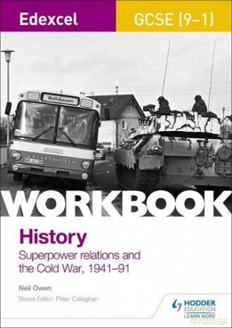 Edexcel GCSE 9-1 History Workbook: Superpower relations and the Cold War, 1941-91 Edexcel Gcse History Workbook - Neil Owen [KSIĄŻKA]