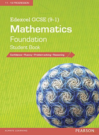 Edexcel GCSE 9-1 Mathematics: Foundation Student Book Edexcel GCSE Maths 2015 [KSIĄŻKA]