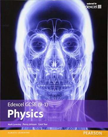 Edexcel GCSE 9-1 Physics Edexcel 9-1 GCSE Science 2016 - Mark Levesley [KSIĄŻKA]