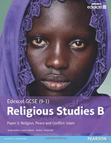 Edexcel GCSE 9-1 Religious Studies B Paper 2: Religion, Peace and Conflict - Islam Student Book Edexcel GCSE 9-1 Religious Studies Spec B - Tanya Hill [KSIĄŻKA]