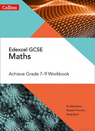 Edexcel GCSE Maths Achieve Grade 7-9 Workbook Collins GCSE Maths - Su Nicholson [KSIĄŻKA]