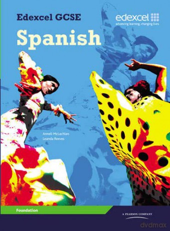 Edexcel GCSE Spanish Foundation Student Book - Anneli Mclachlan [KSIĄŻKA]