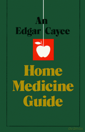 Edgar Cayce Home Medicine Guide: - Edgar Cayce [KSIĄŻKA]