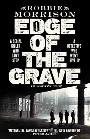 Edge of the Grave Jimmy Dreghorn series - Robbie Morrison [KSIĄŻKA]
