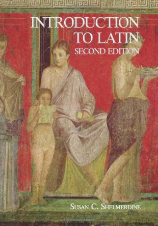 Introduction To Latin: 1 - Susan C. Shelmerdine [KSIĄŻKA]