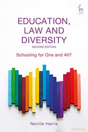 Education, Law and Diversity: Schooling for One and All - Neville Harris [KSIĄŻKA]